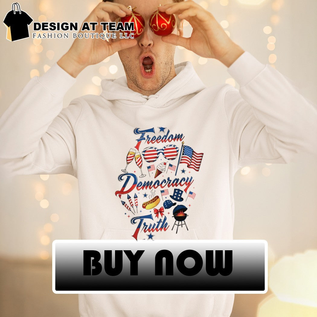 Freedom Democracy Truth Fourth of July Anti Trump USA 250th Birthday Funny Political shirt