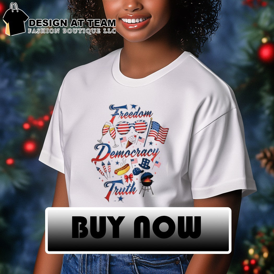 Freedom Democracy Truth Fourth of July Anti Trump USA 250th Birthday Funny Political shirt