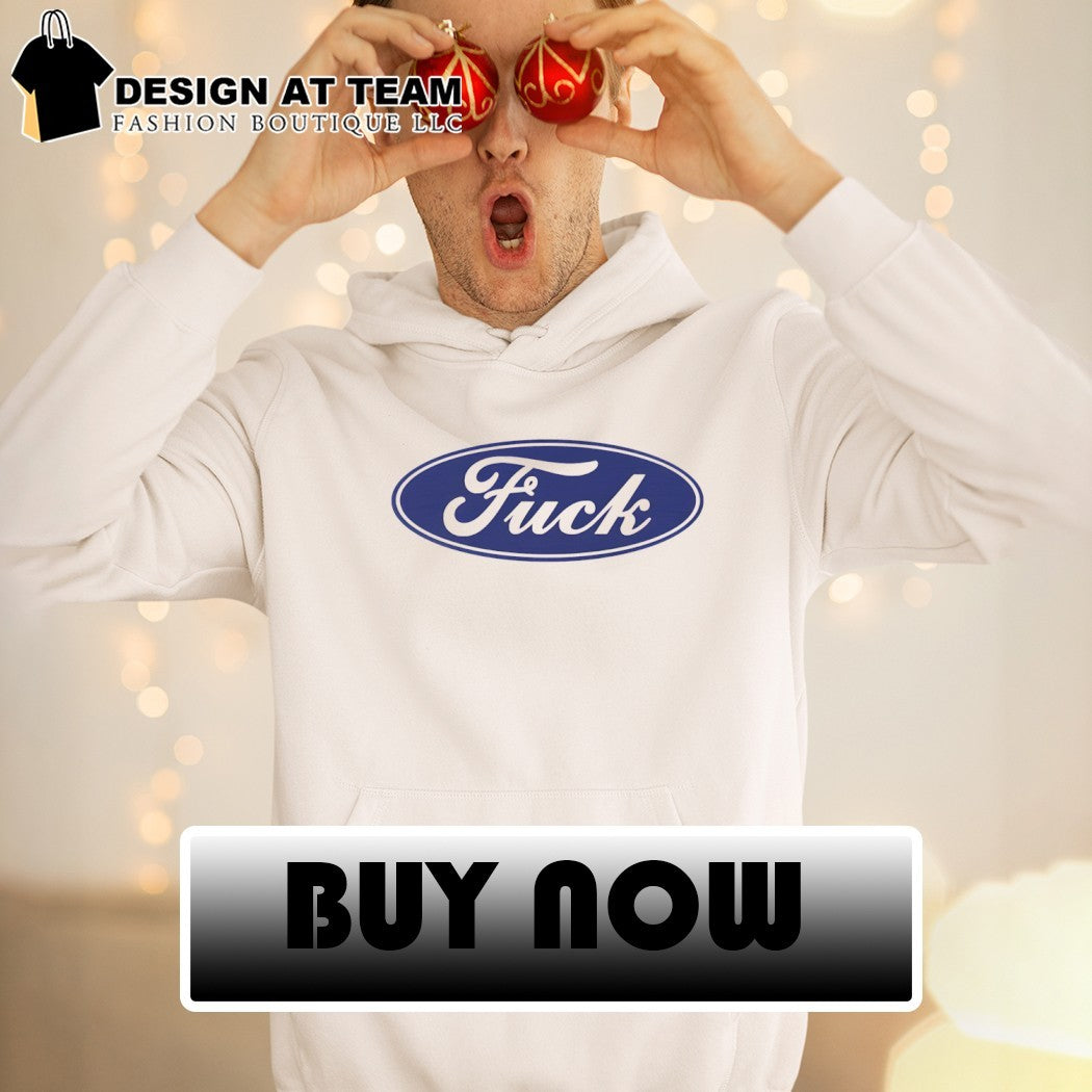 Fuck Ford Logo Script shirt