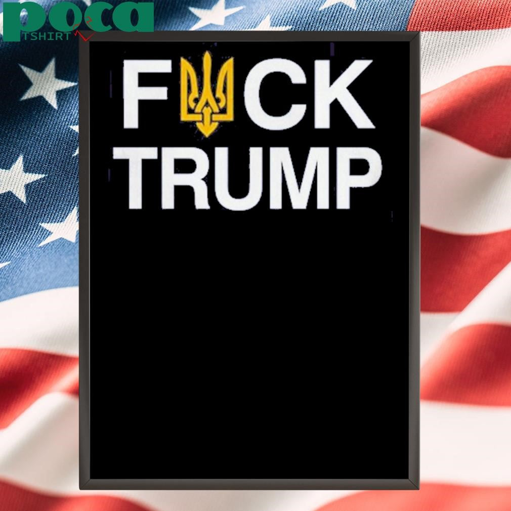 Fuck Trump Zelensky 2025 Shirt