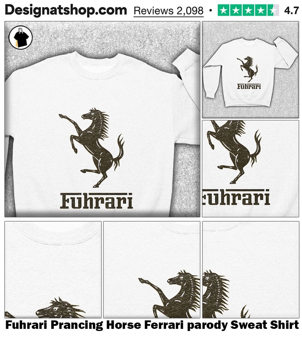 Fuhrari Prancing Horse Ferrari parody shirt