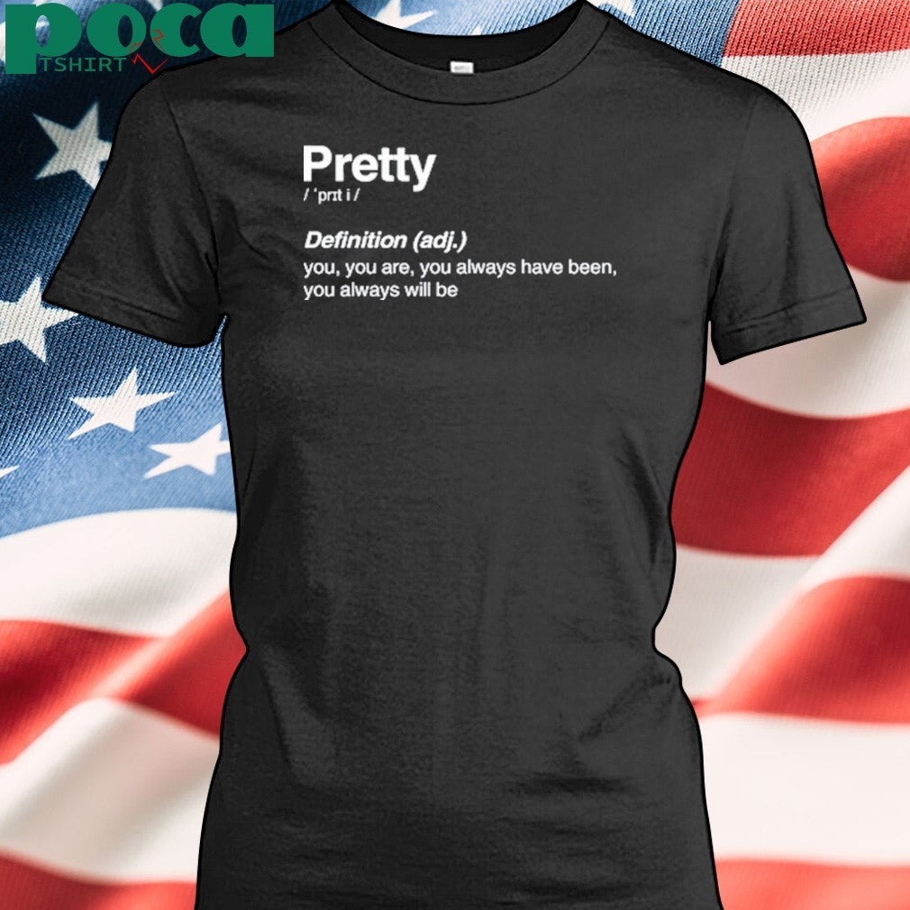 Funny Itsjvke Pretty Definition shirt
