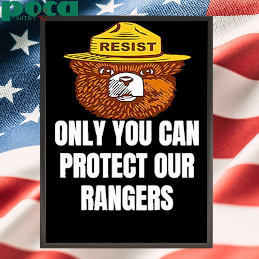 Funny Resist Bear Only You Can Protect Our Rangers Printed T-Shirt