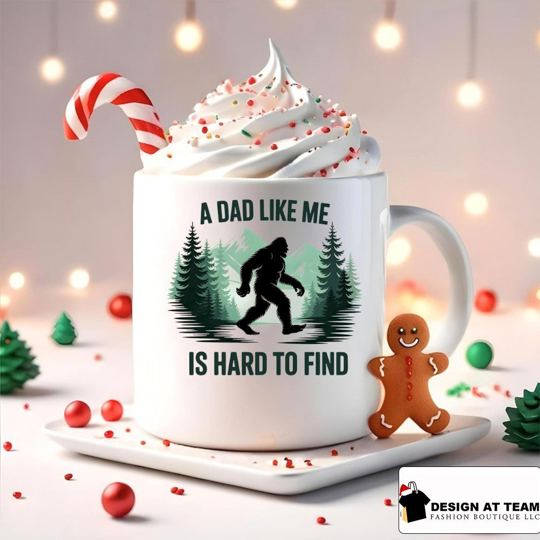 Funny bigfoot dad a dad like me is hard to find shirt