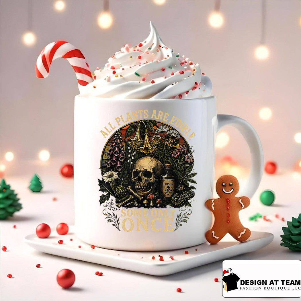 Funny skull all plants are edible some only once shirt