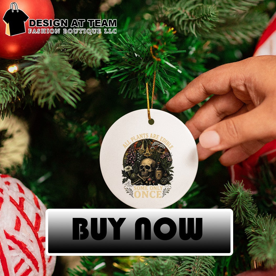 Funny skull all plants are edible some only once shirt