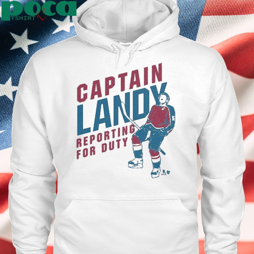 Gabriel Landeskog captain landy reporting for duty shirt