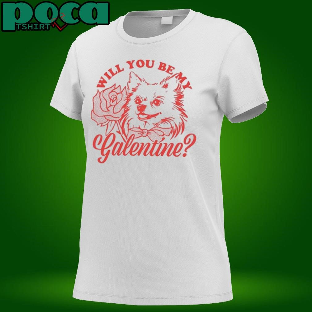 Galentine’s With You Be My Hatchi T-Shirt