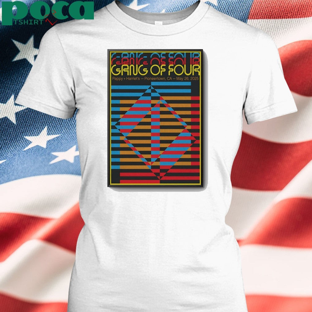 Gang Of Four In Pioneertown CA On May 26 2025 Poster shirt