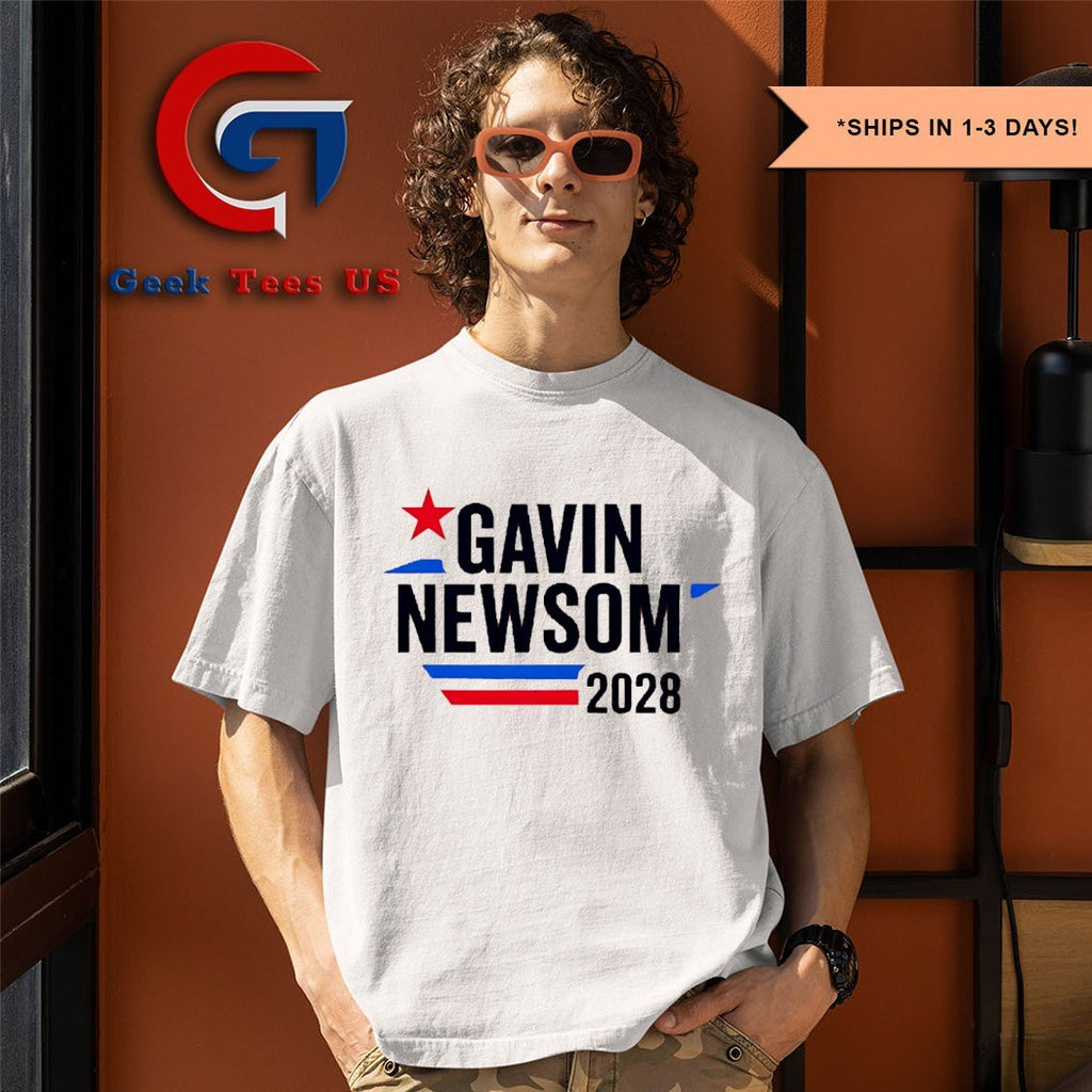Gavin Newsom 2028 Presidential Election shirt