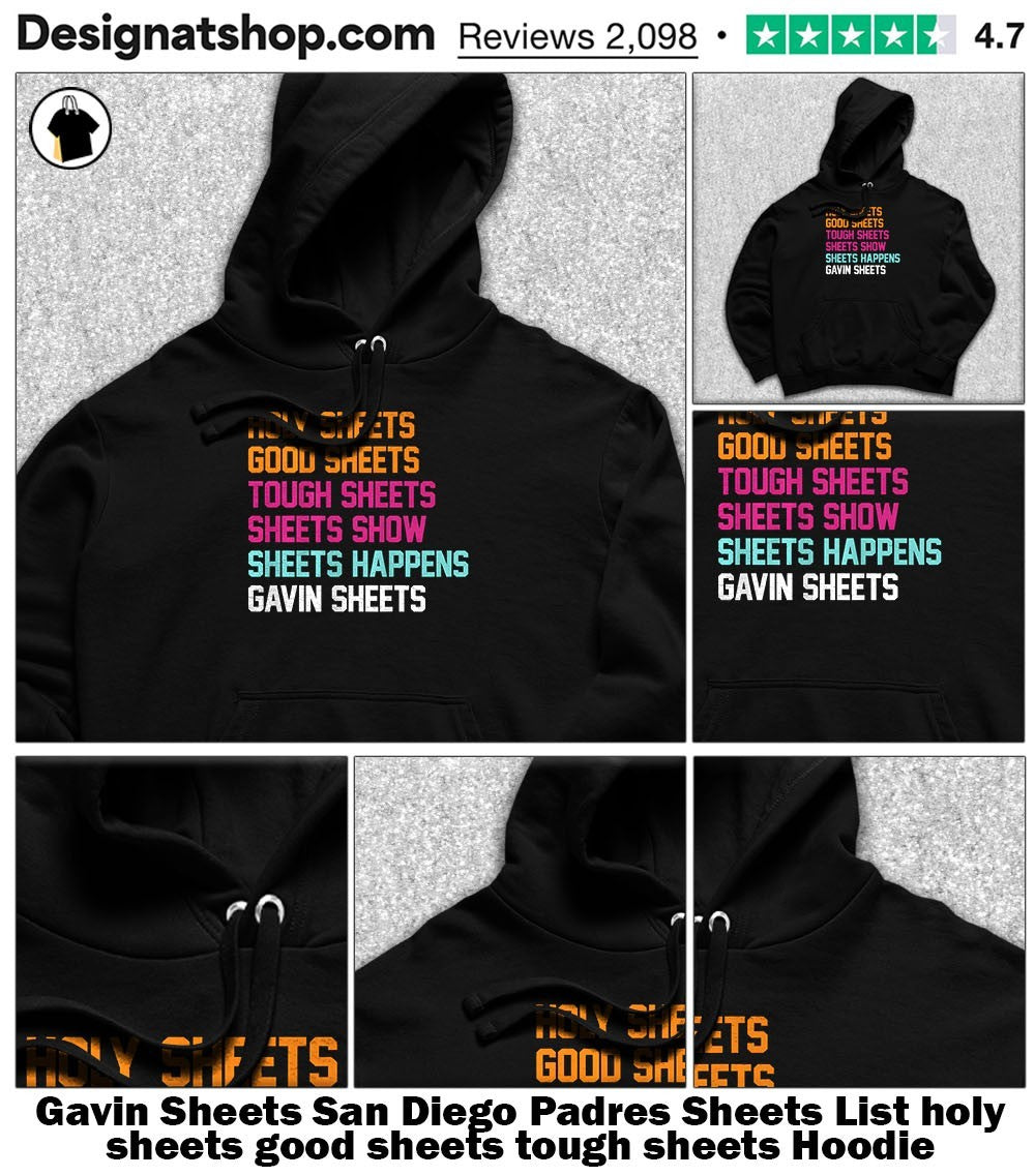 Gavin Sheets San Diego Padres Sheets List holy sheets good sheets tough sheets shirt