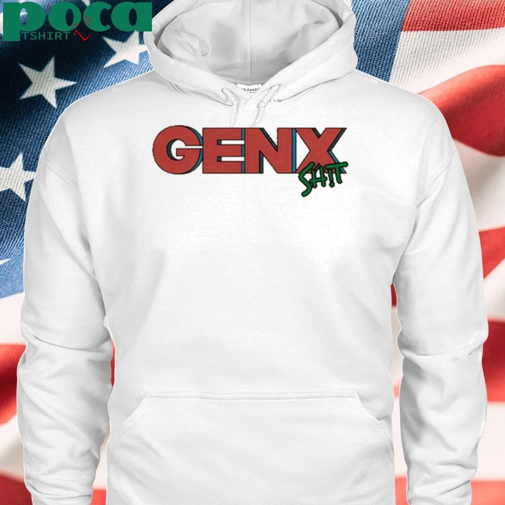 Genx Shit Raised On Hose Water And Neglect Shirt
