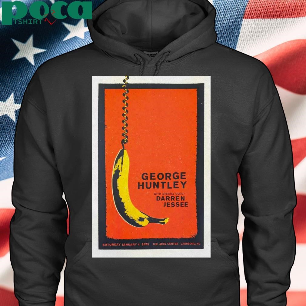 George Huntley The Arts Center In Carrboro NC January 4 2025 Poster shirt