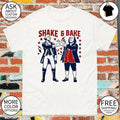 George Washington and Benjamin Franklin Shake and Bake Patriotic Founding Father 4th of July shirt