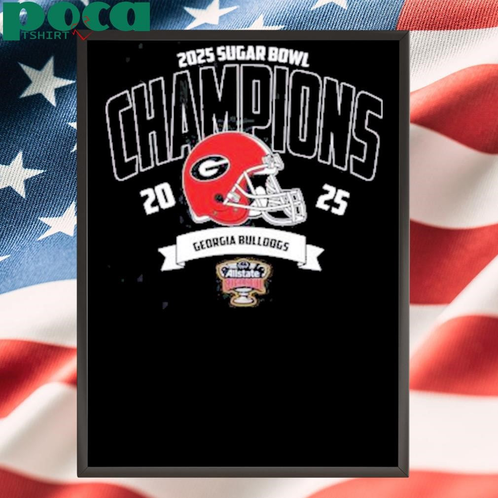 Georgia Bulldogs Football Champions 2025 Allstate Sugar Bowl NCAA College Football Shirt