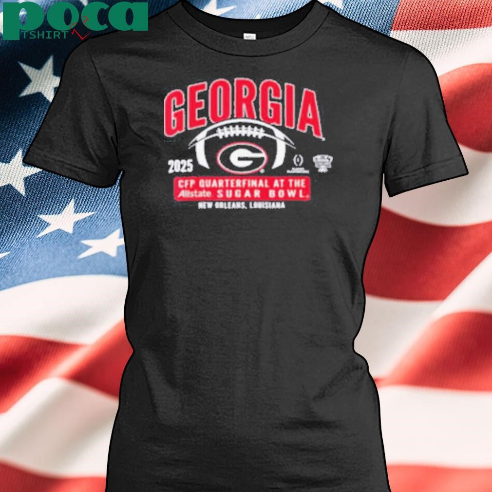 Georgia Bulldogs football CFP Quarterfinal Sugar Bowl 2025 Shirt