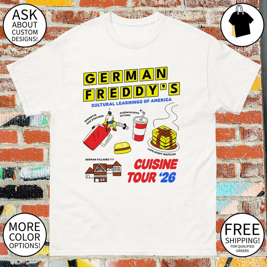 German Freddy’s Cultural Learnings of America Cuisine Tour ’26 Waffles Gas shirt