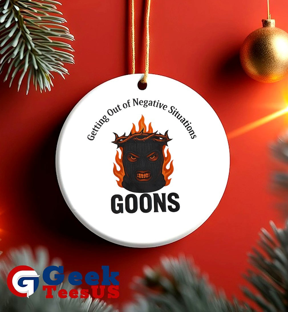 Getting out for Negative Situations goons shirt