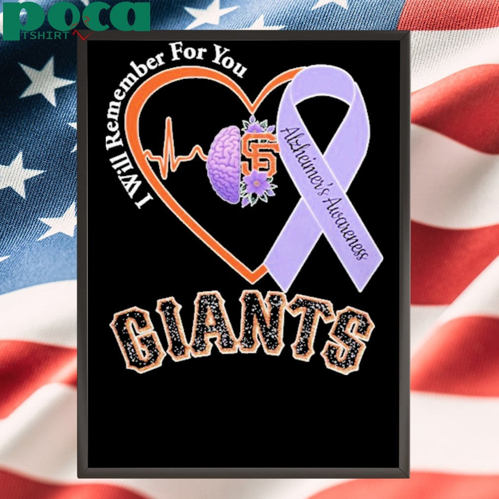 Giants I Will Remember For You Alzheiner’s Awarness Shirt