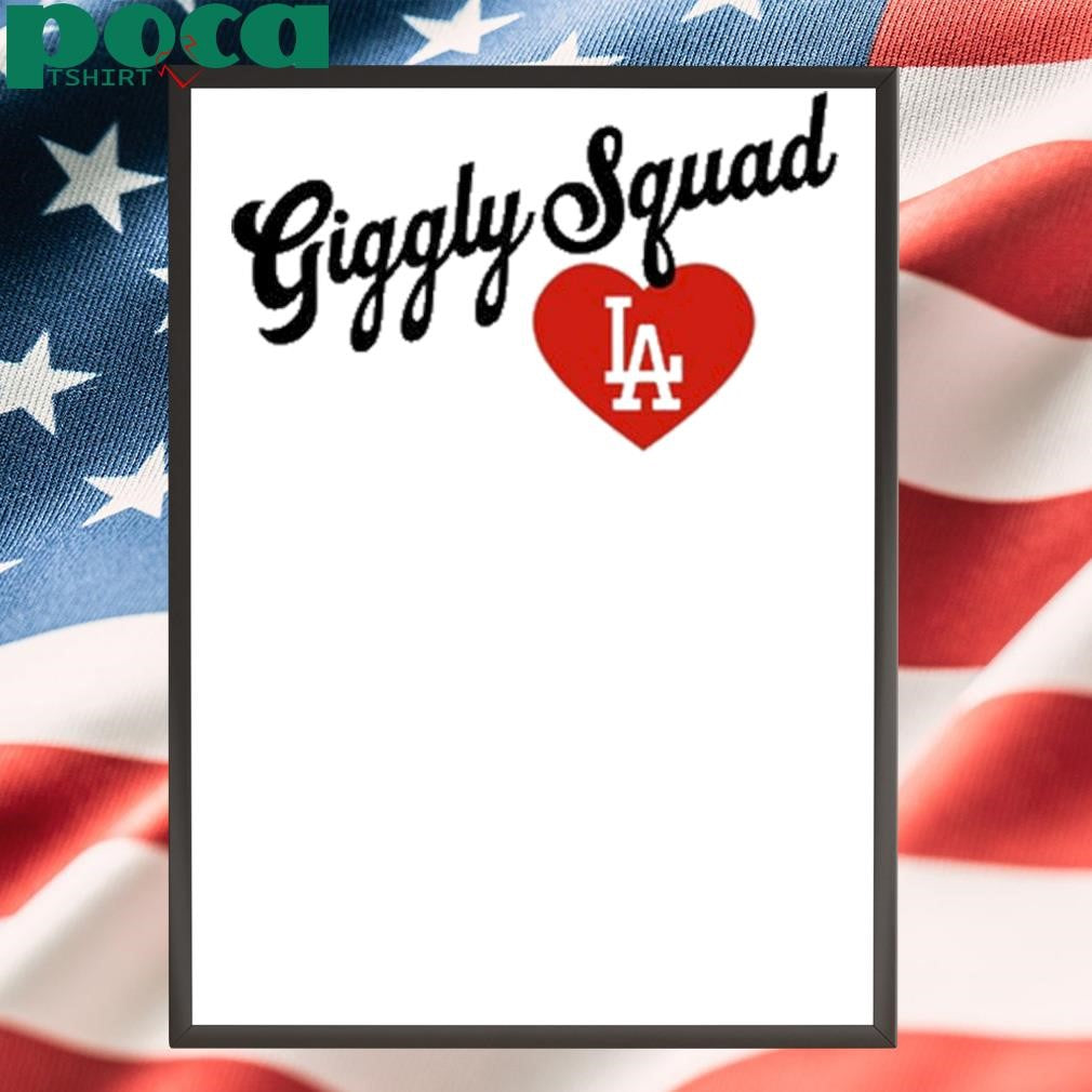Giggly Squad Love LA 2025 shirt