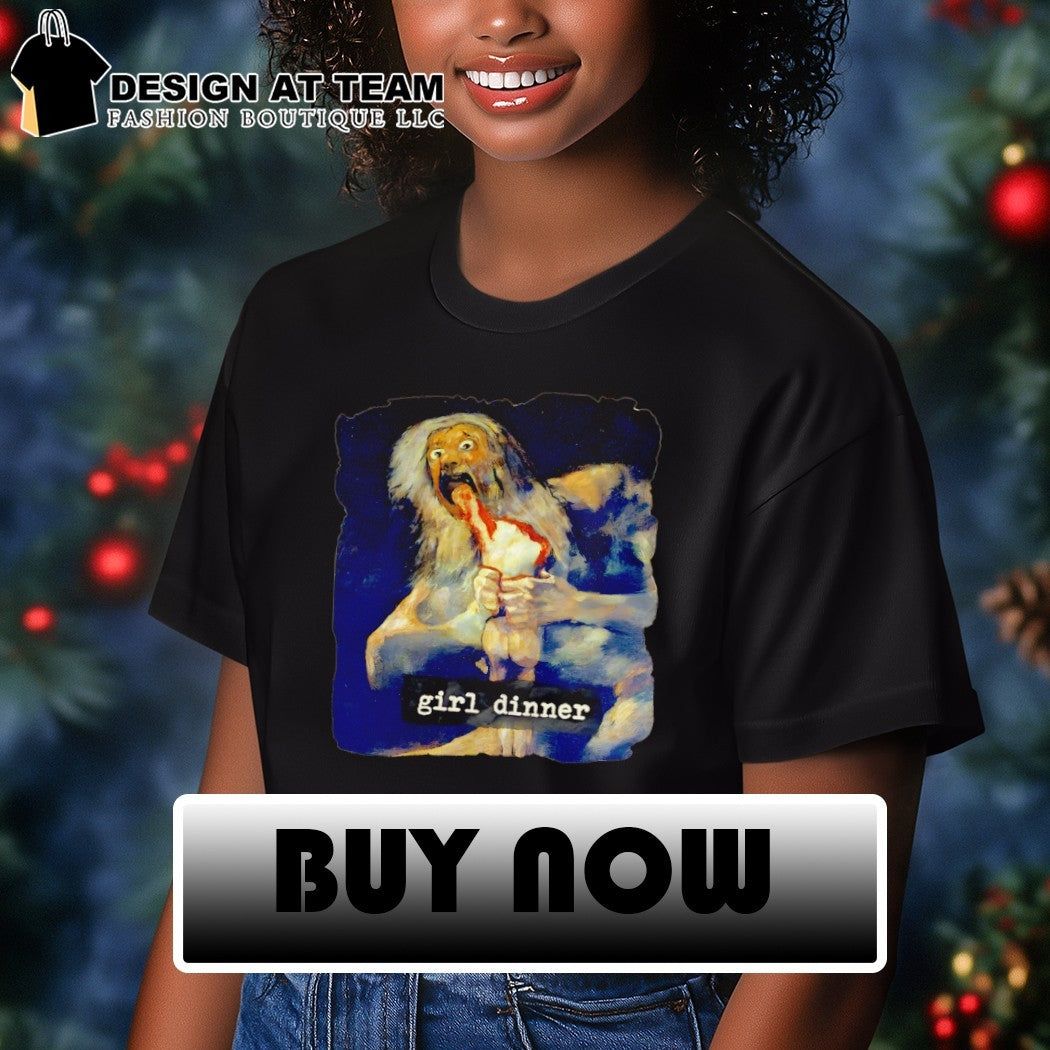 Girl Dinner Goya Painting Dark Academia spooky meme shirt
