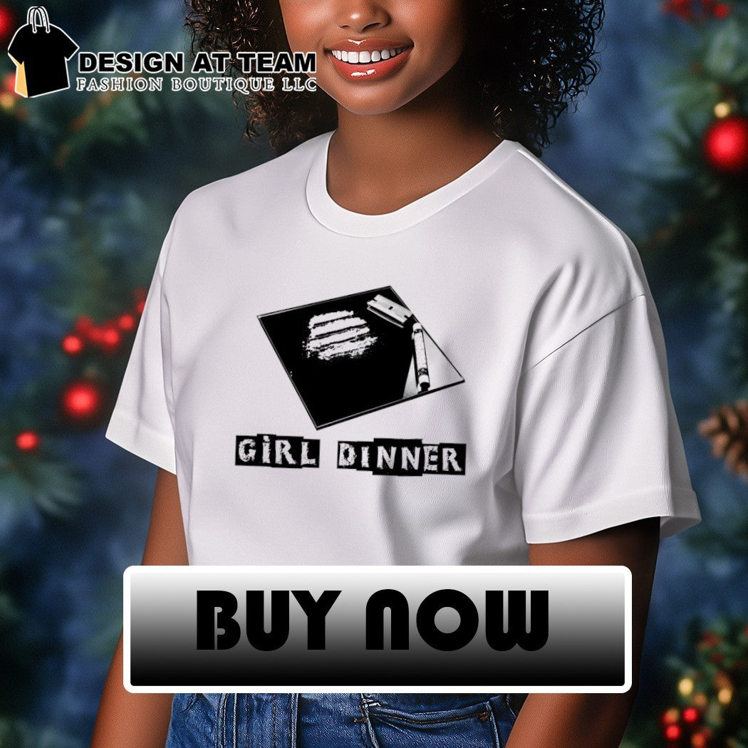 Girl dinner prohibited substances vintage shirt