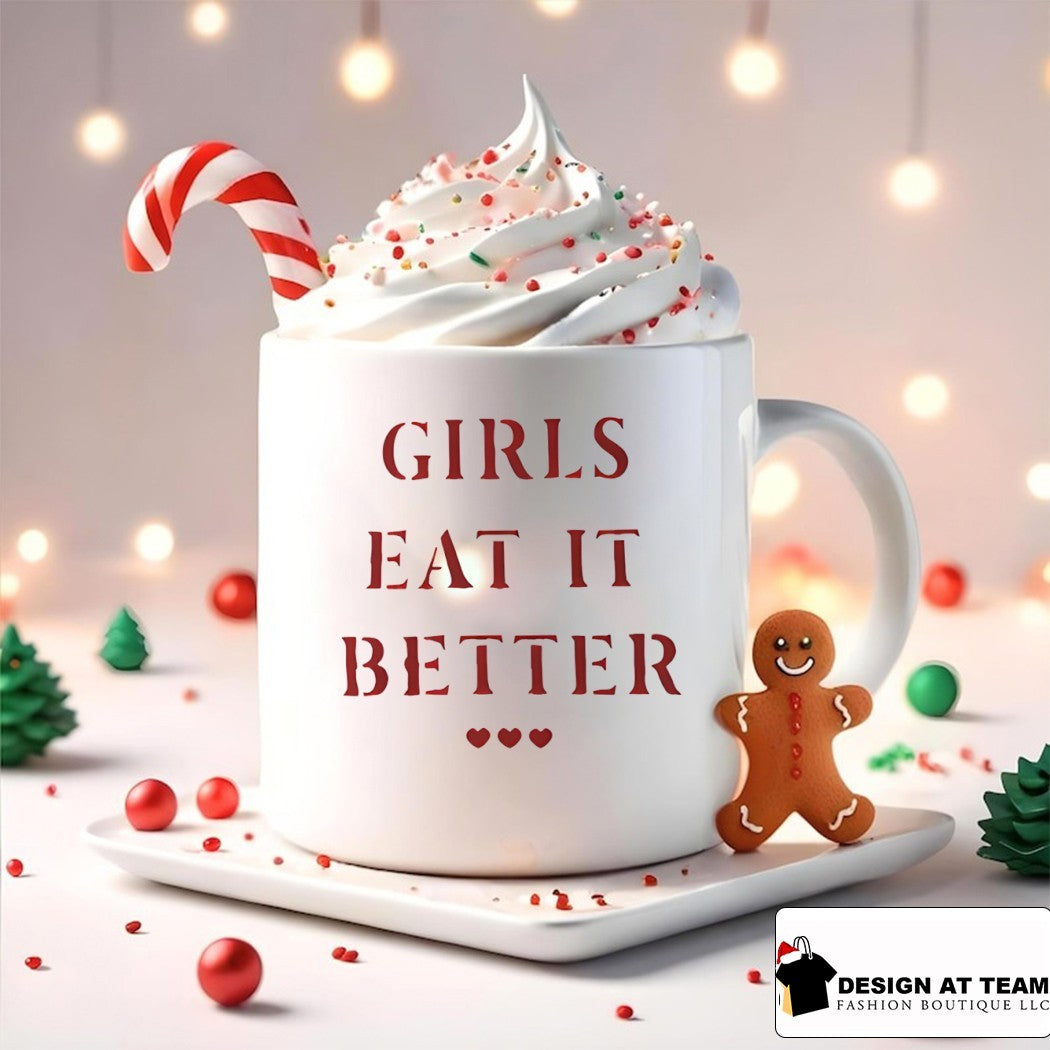 Girls eat it better shirt