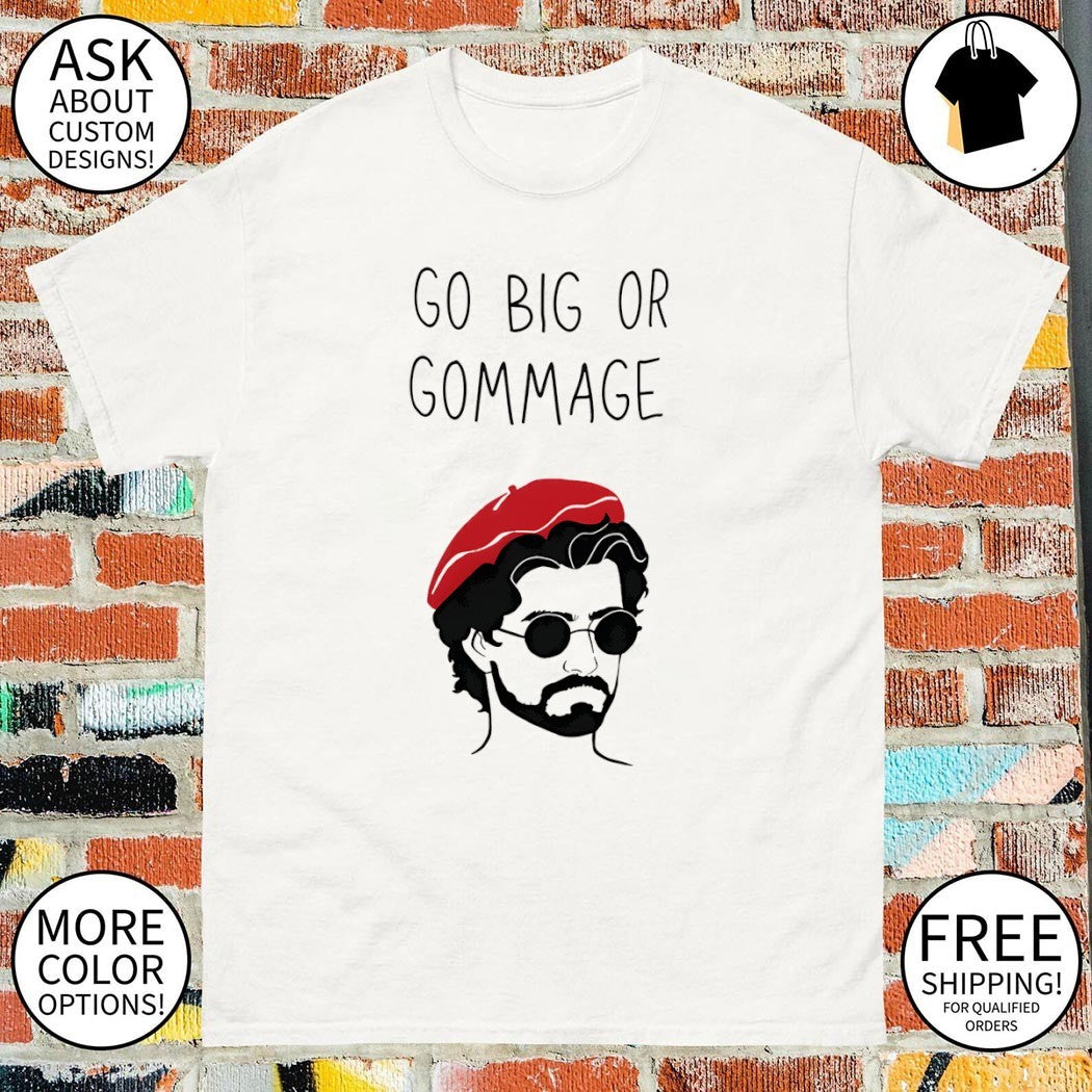 Go Big or Gommage Expedition 33 Clair shirt