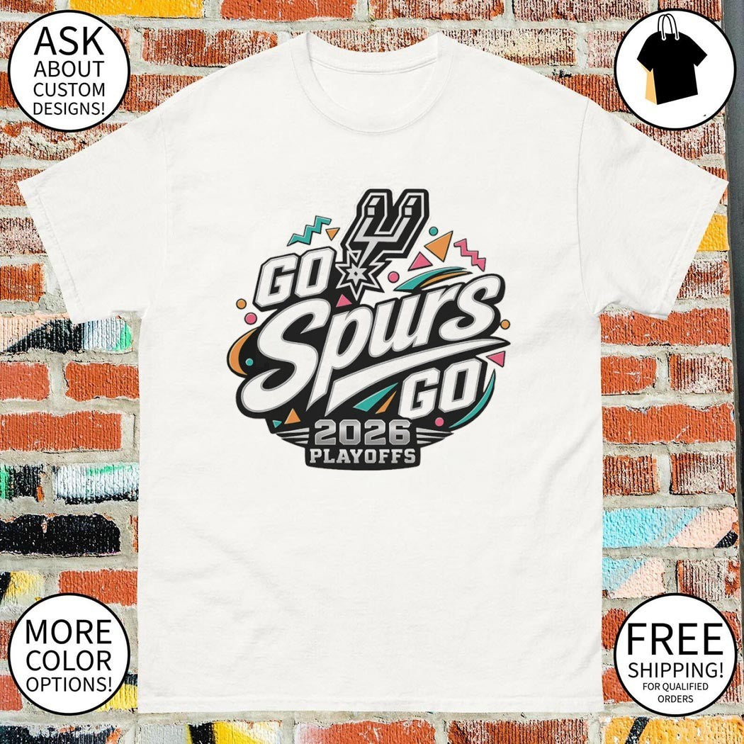 Go Spurs 2026 Playoffs San Antonio Spurs vintage shirt