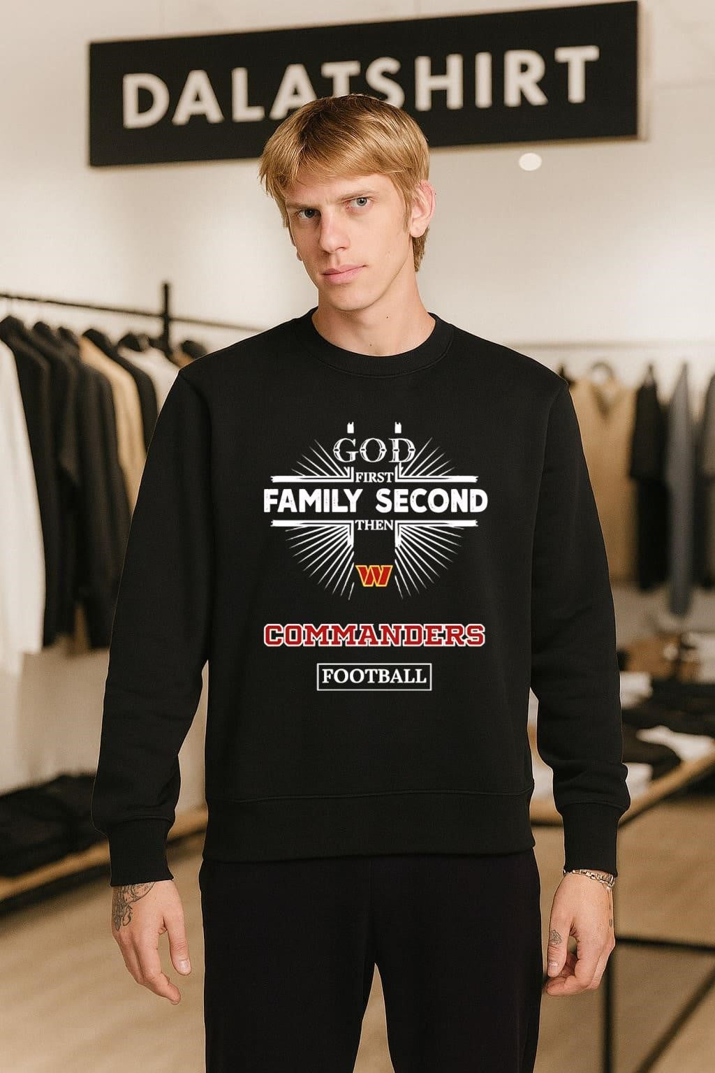 God First Family Second Then Commanders Football shirt