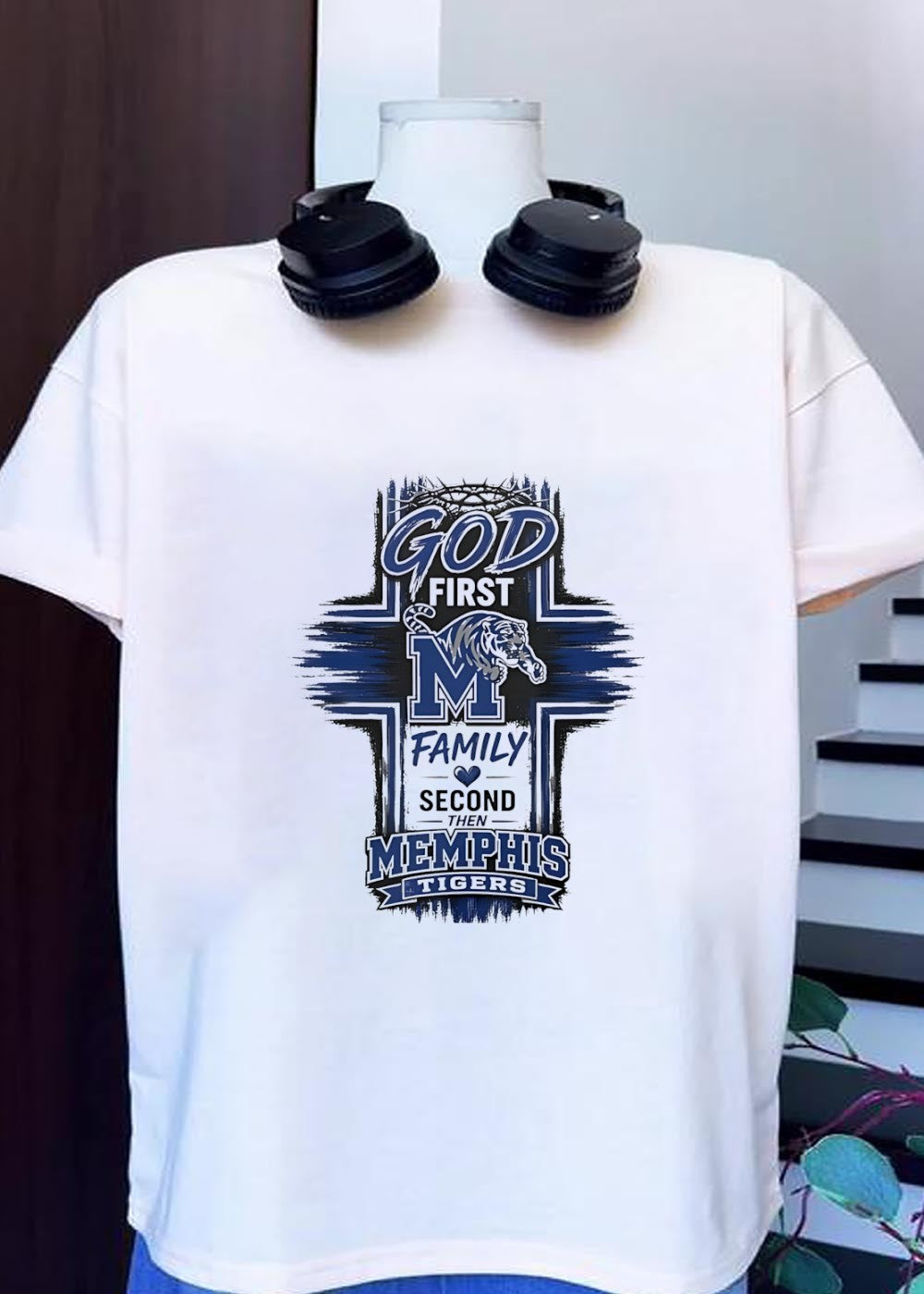 God First Family Second Then Memphis Tigers T-Shirt
