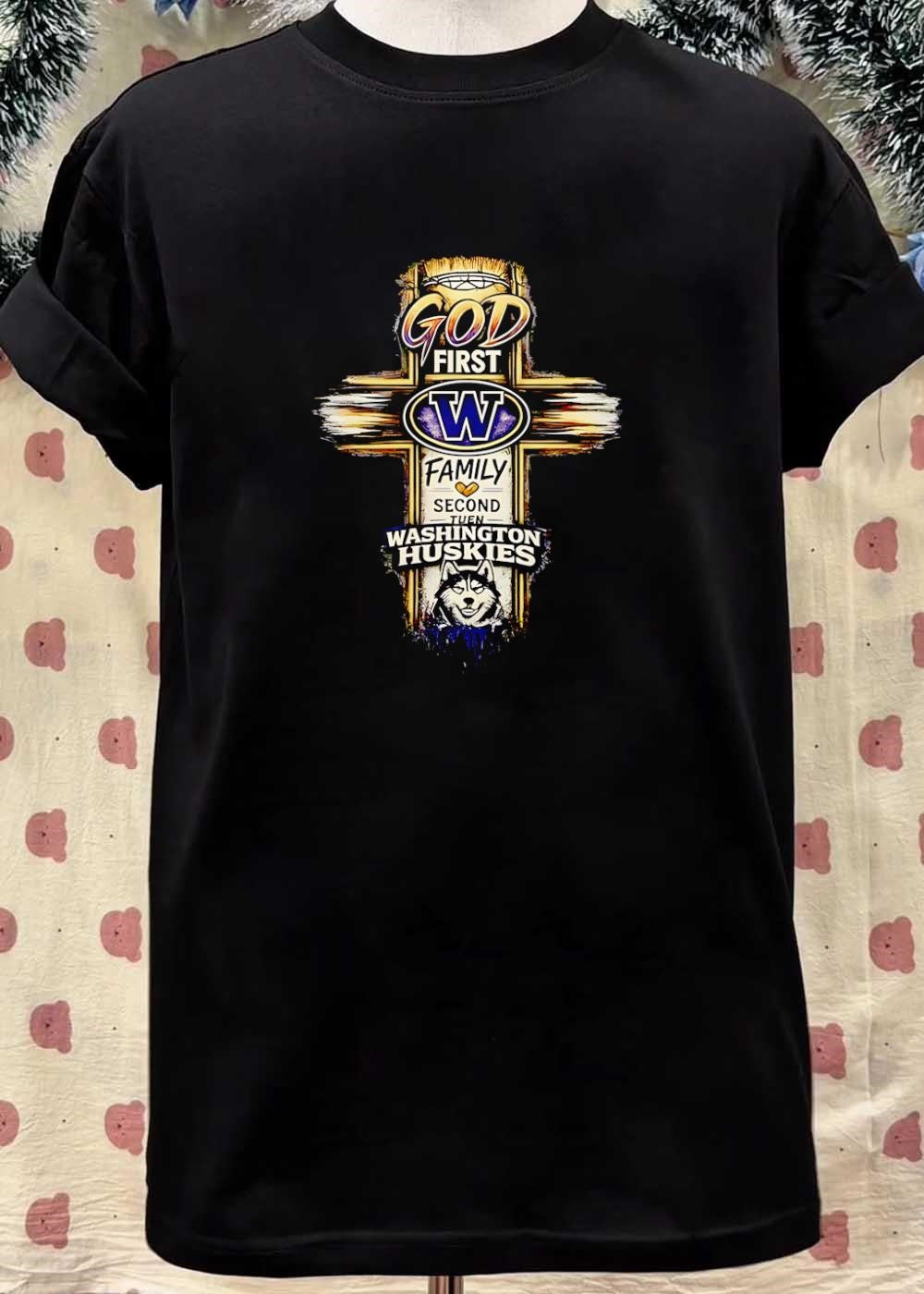 God First Family Second Washington Huskies Shirt