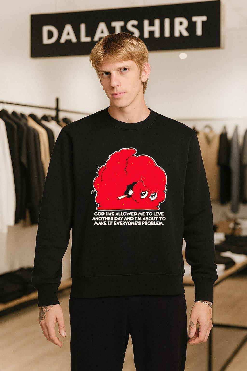 God Has Allowed Me To Live Another Day Red Blob Cigarette shirt