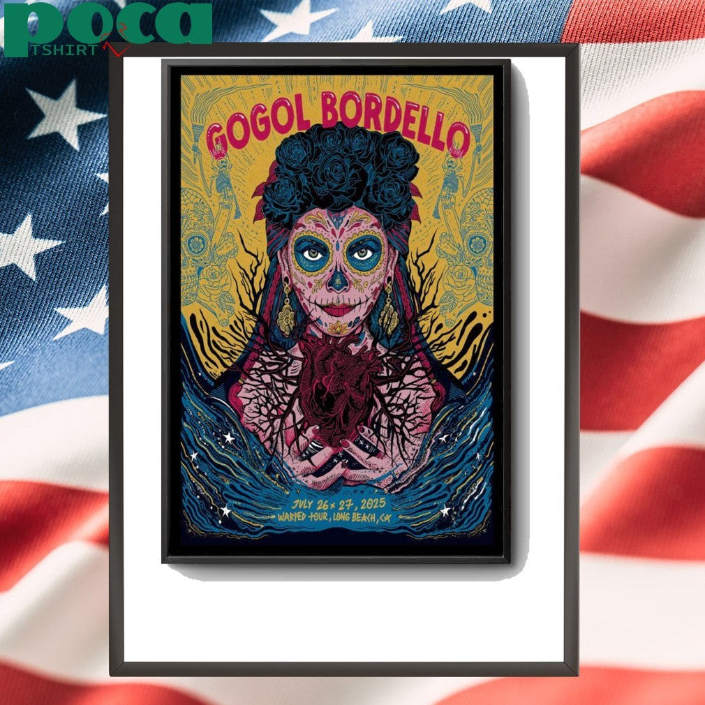 Gogol Bordello 2025 Warped Tour In Long Beach CA Poster shirt