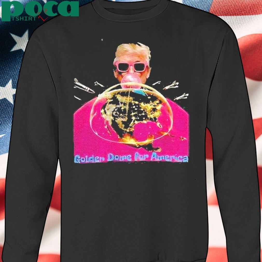Golden Dome For America Donald Trump Shirt