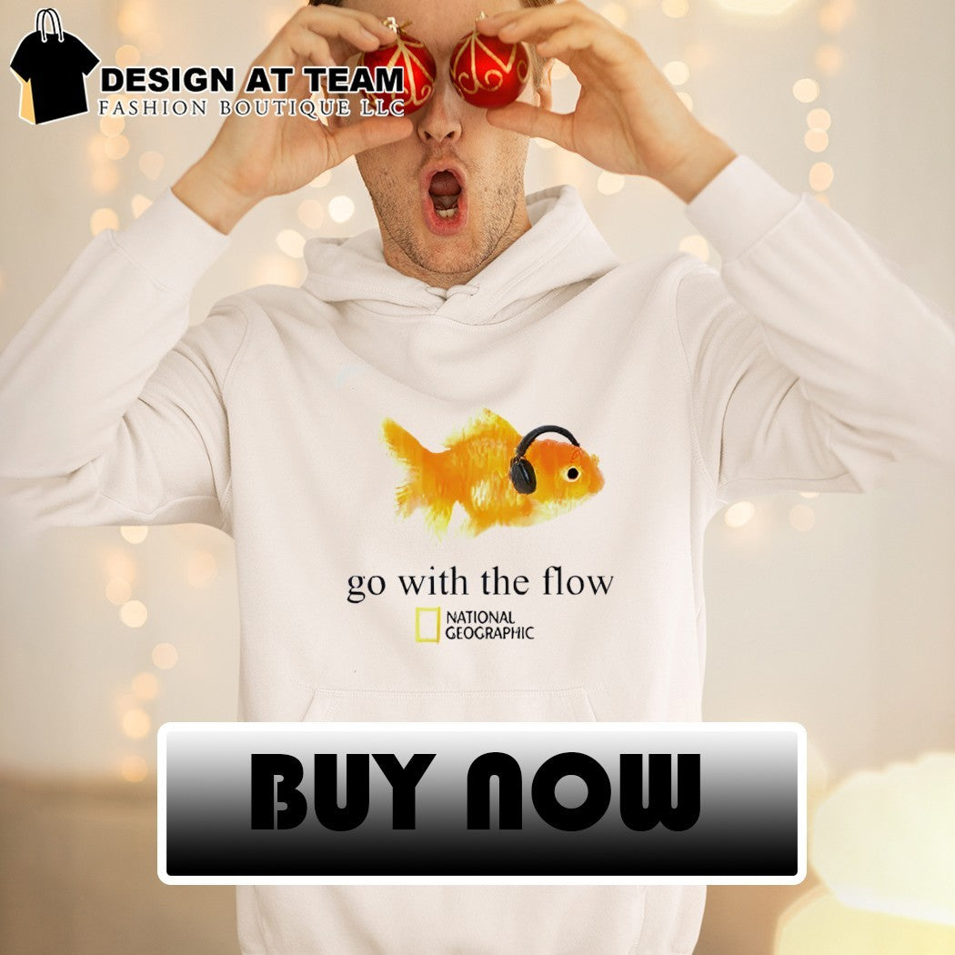Goldfish wearing headphones National Geographic go with the flow t shirt