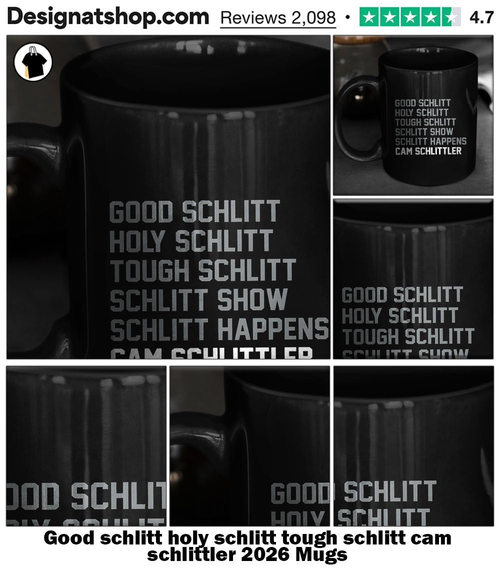Good schlitt holy schlitt tough schlitt cam schlittler 2026 shirt