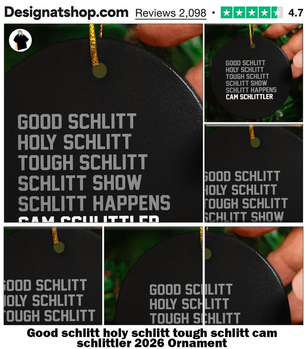 Good schlitt holy schlitt tough schlitt cam schlittler 2026 shirt