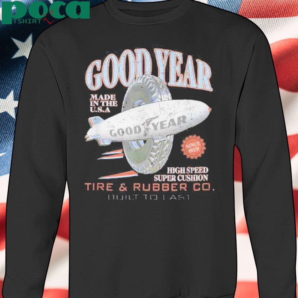 Goodyear Tire & Rubber Co. Built To Last Vintage Logo shirt