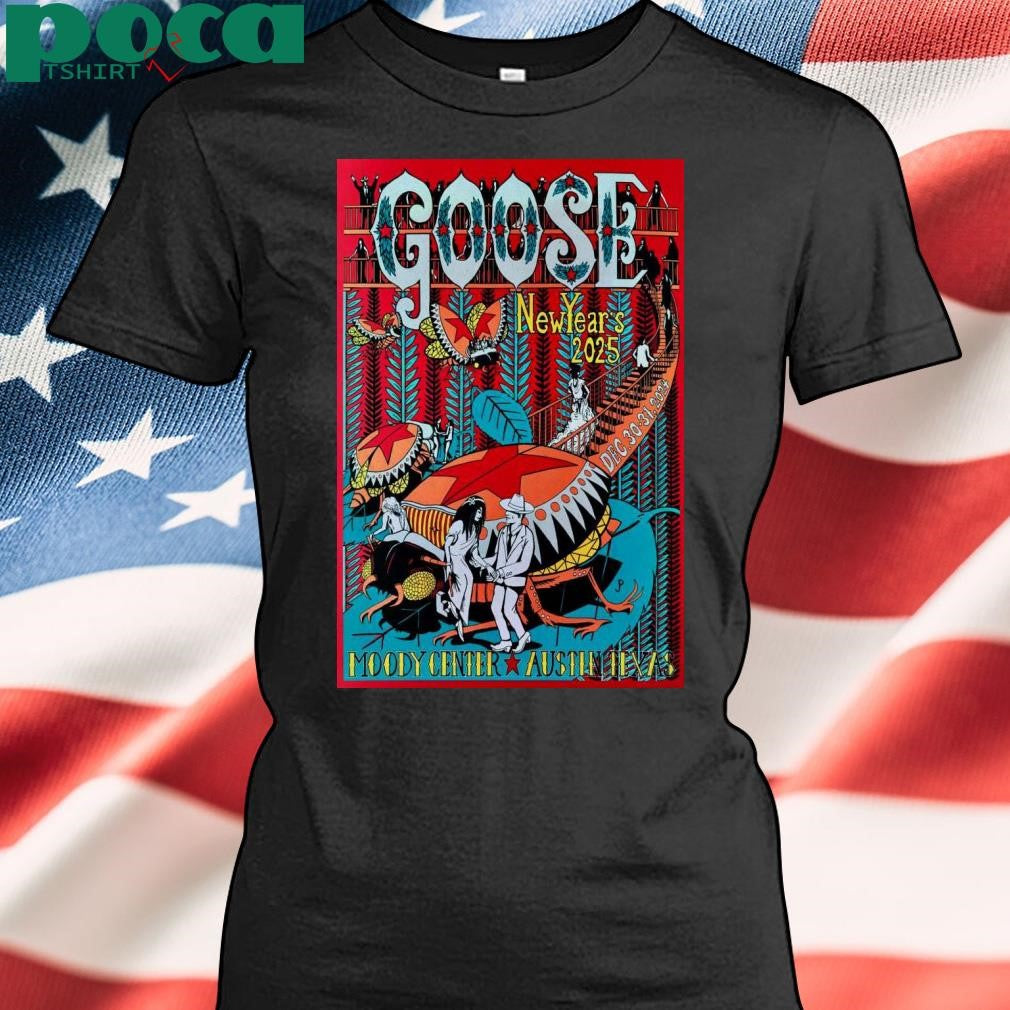 Goose Austin TX Dec 30-31 2024 Poster shirt