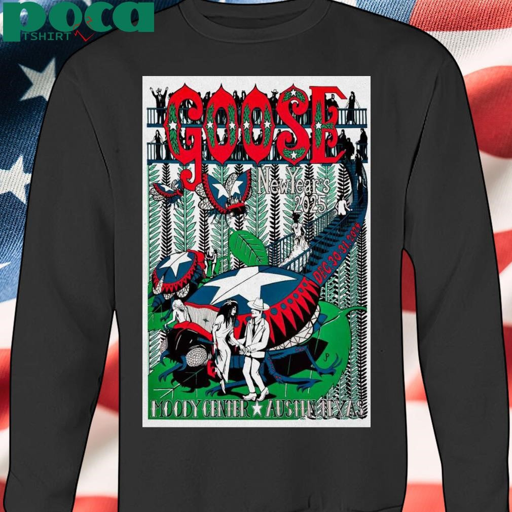 Goose December 30-31 2024 Moody Center Austin TX Poster shirt