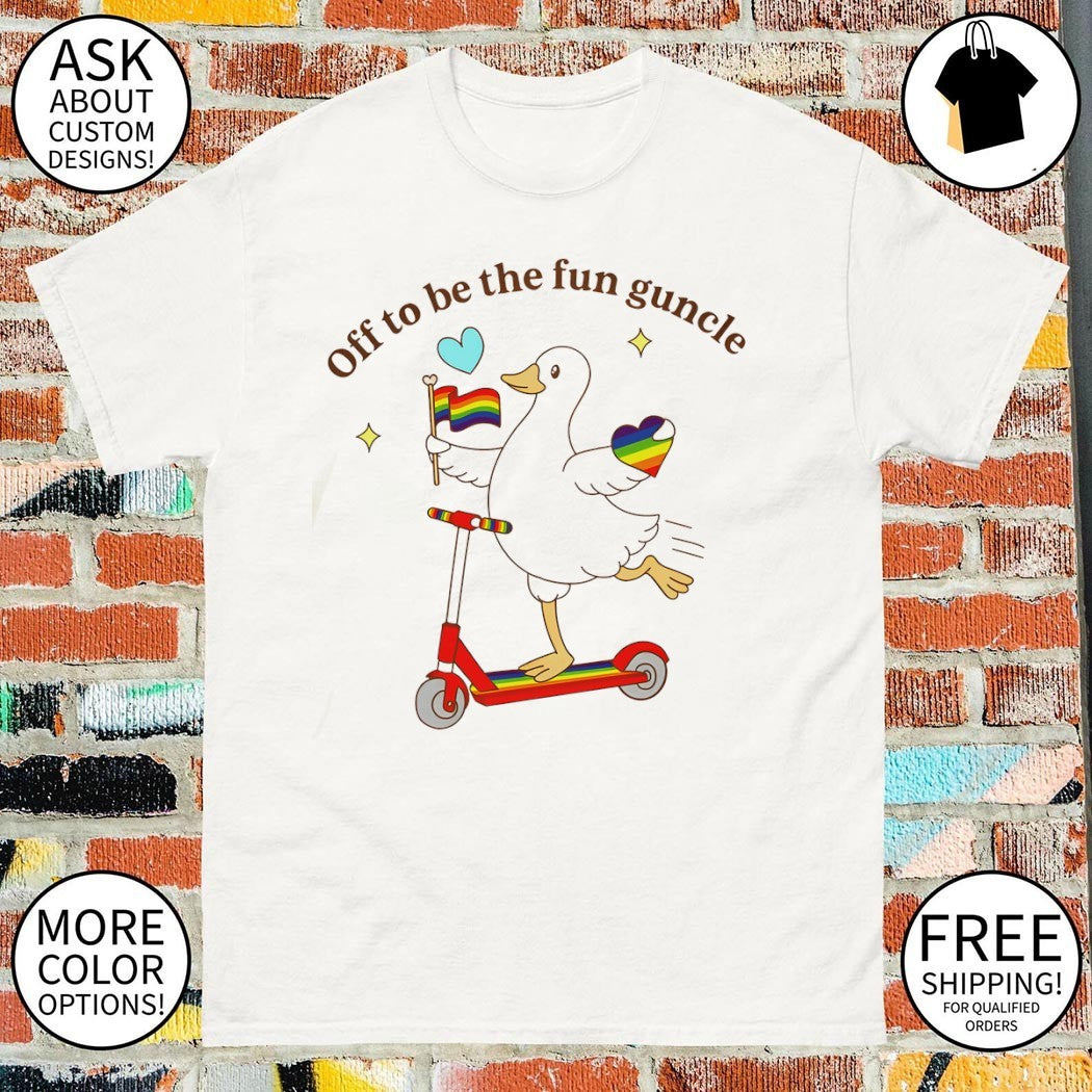Goose on Scooter off to be the fun guncle shirt