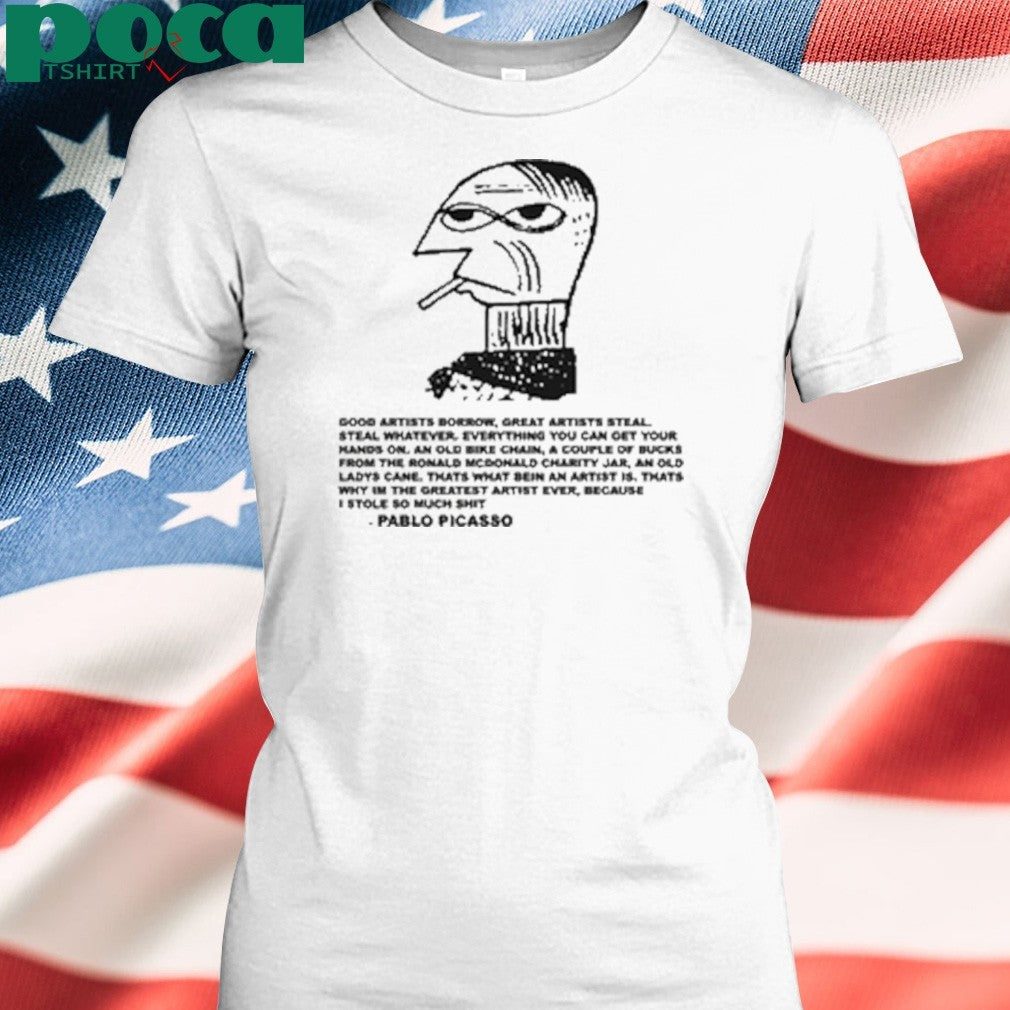 Great Artists Steal shirt