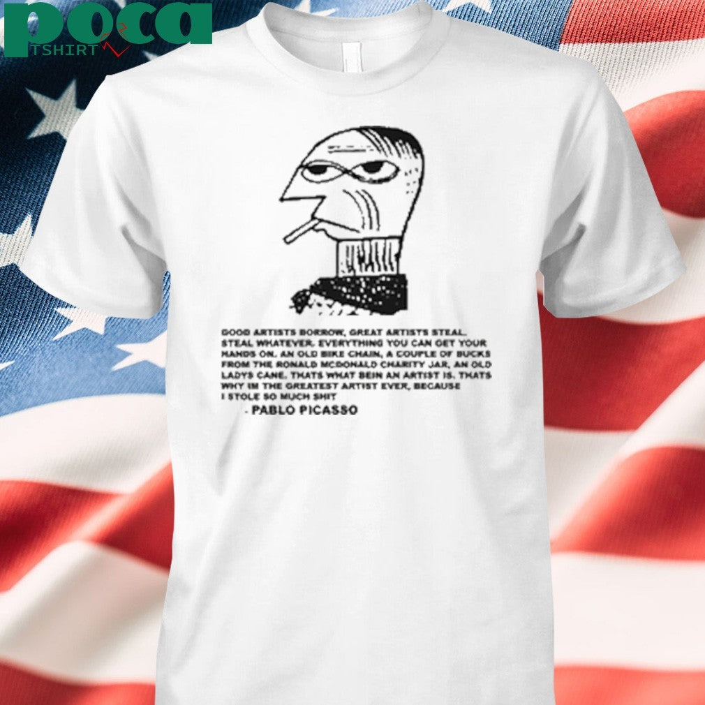 Great Artists Steal shirt