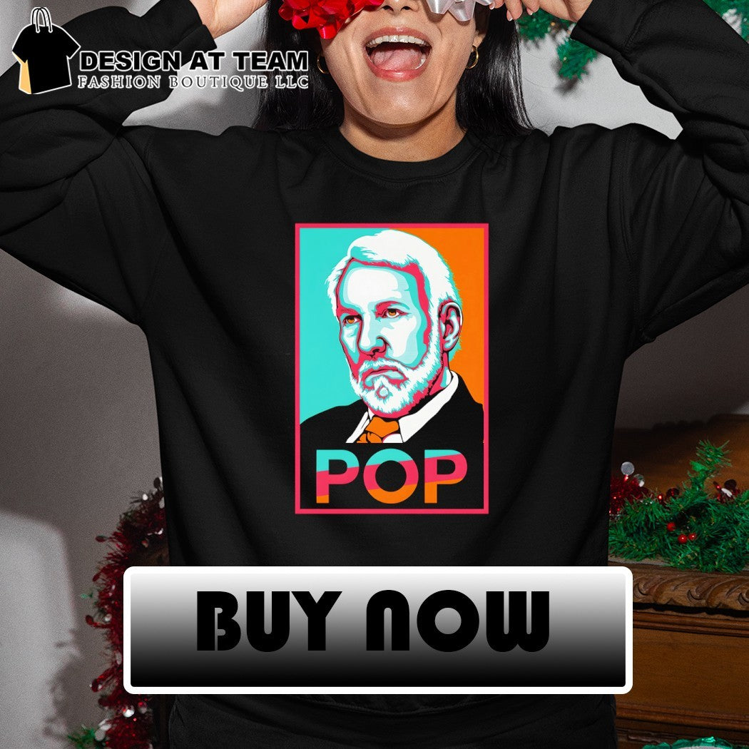 Gregg Popovich Pop San Antonio Spurs Basketball Hope parody style shirt