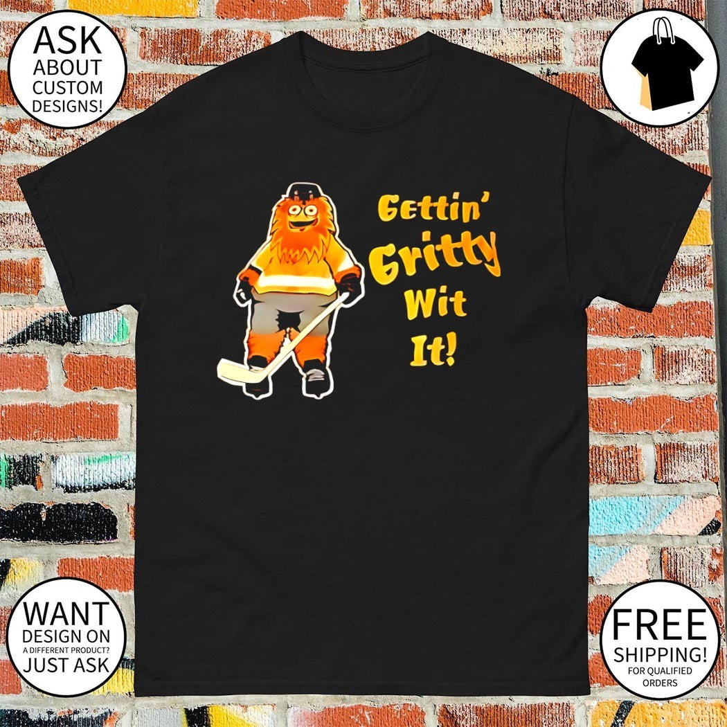 Gritty Philadelphia Flyers Hockey Gettin’ Gritty wit it shirt