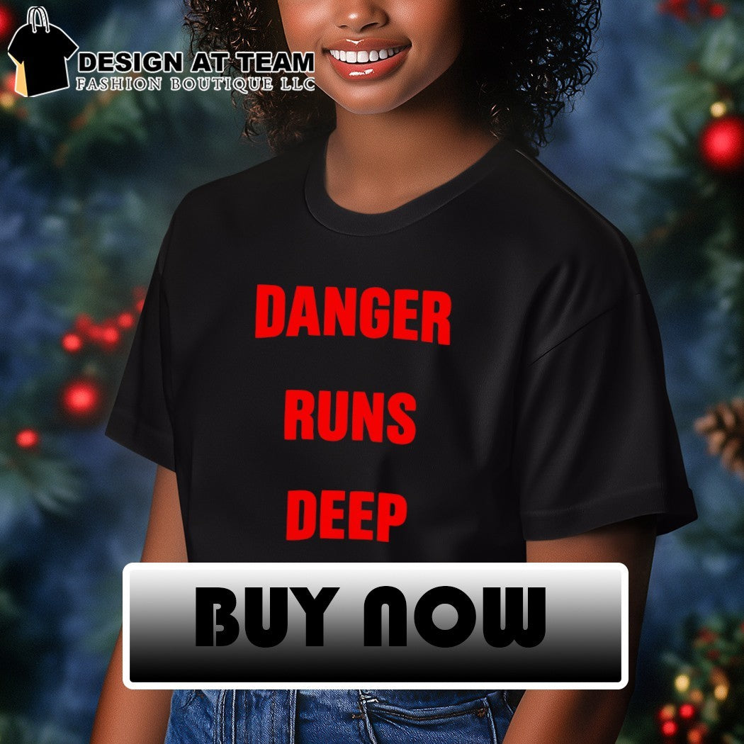 Hailey Bieber danger runs deep shirt