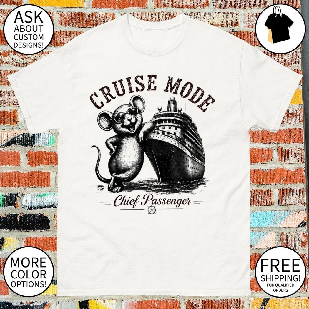 Hantavirus Cruise Mouse Meme cruise mode chief passenger shirt