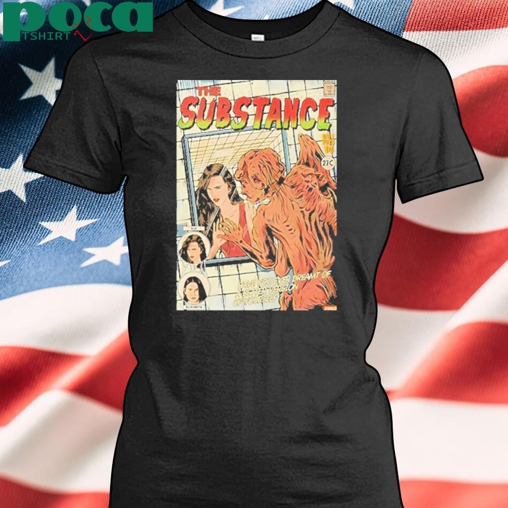 Have You Ever Dreamt Of A Better Version Of Yourself Shirt