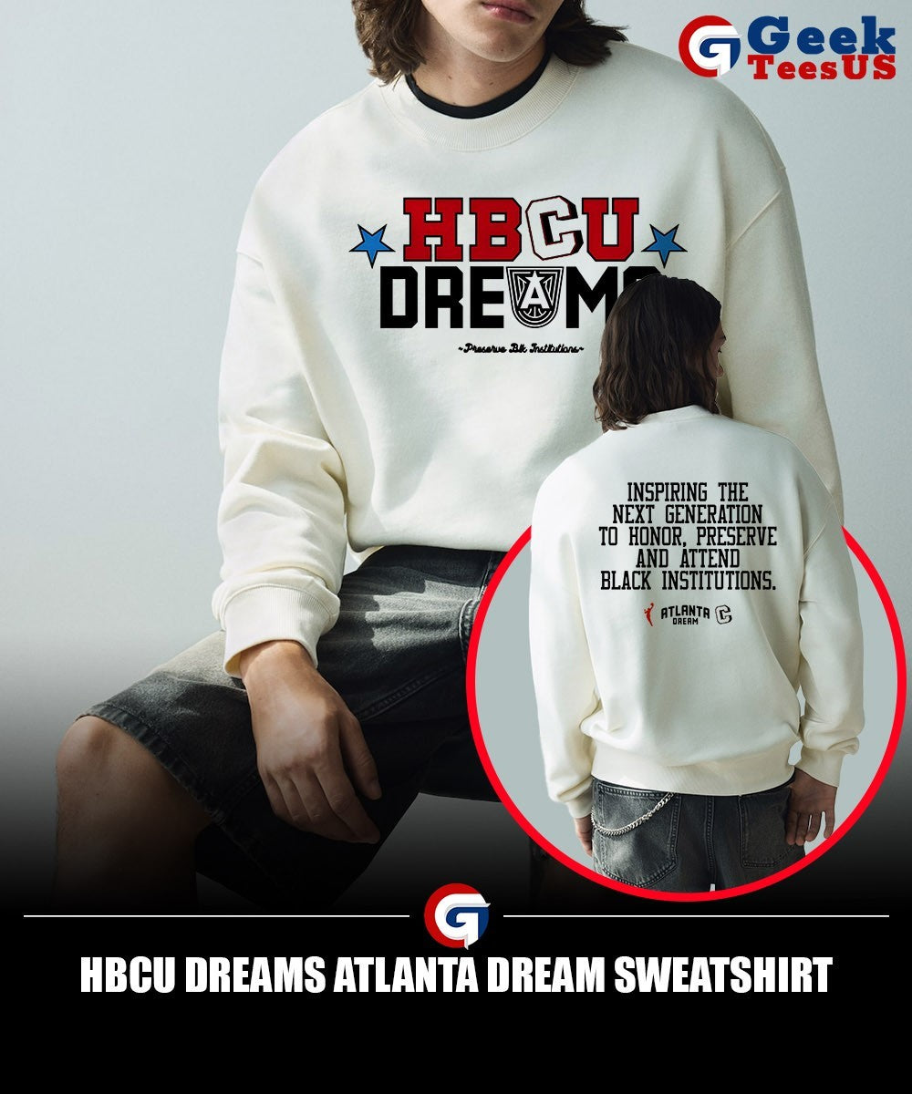 Hbcu Dreams Atlanta Dream shirt